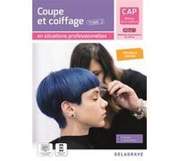 En situations professionnelles Coupe et coiffage - Pôle 1 T2 - CAP Métiers de la coiffure (2025) - Pochette élève Philippe Campart (Auteur), Catherine Guenot Marty (Auteur)