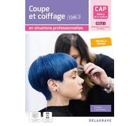 En situations professionnelles Coupe et coiffage - Pôle 1 T2 - CAP Métiers de la coiffure (2025) - Pochette élève