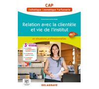 En situations professionnelles Relation avec la clientèle et vie de l’institut - Pôle 3 - CAP ECP (2024) - Pochette élève - Florence Eveno - Delagrave - broché - Scolaire / Universitaire