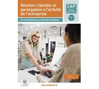 En situations professionnelles - Relation clientèle et participation à l’activité de l’entreprise - Pôle 2 - CAP Métiers de la coiffure (2023) - Pochette élève - Philippe Campart - Delagrave - broché