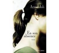 En son absence Armel Job (Auteur)