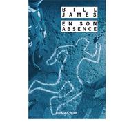 En son absence - Bill James - Rivages - Poche - Roman
