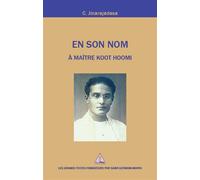 En son nom - A Maître Koot Hoomi - Curuppumullage Jinarajadasa - Saint-Germain-Morya Inc - broché - Essai