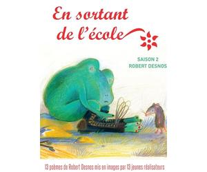 En sortant de l'école - Saison 2 - Robert Desnos