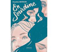En sourdine - Faustine Betouin - Verone Eds - broché - Roman