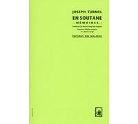 En soutane -Mémoires- - Joseph Turmel - Des Equateurs Eds - broché - Récit