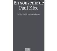 En souvenir de paul klee Sous la directions d'angela lampe (Auteur)