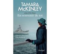 En souvenir de toi Tamara McKinley (Auteur), Danièle Momont (Traduction)