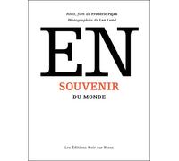 En souvenir du monde + dvd - Frédéric Pajak - Noir Sur Blanc - broché - Roman