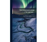 En Stavangersk Cicerone...