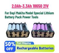 En stock, batteries rechargeables Li-Ion 18650 21V 2.0Ah-3.3Ah pour outils électriques, modèle spécial Dayi Makita, pack de batteries au lithium 21V 3300mAh