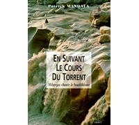 En suivant le cours du torrent