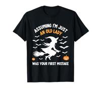 en supposant Que Je ne suis qu'une Vieille sorcière Amusante T-Shirt