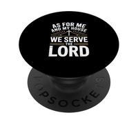 en Tant Que Maison, Nous servons Le Seigneur Christian Dad PopSockets PopGrip Adhésif