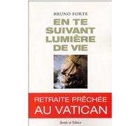 En te suivant lumiere de vie Forte b (Auteur)
