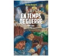 En Temps De Guerre (1914-1918)