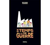 En temps de guerre Delphine Panique (Auteur)