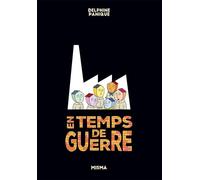En temps de guerre - Delphine Panique - Misma - broché - Bande dessinée
