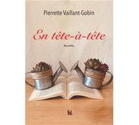 En tête à tête Vaillant-Gobin Pierr (Auteur)