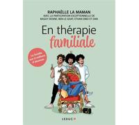 En thérapie familiale - Raphaelle La Maman - Éditions Leduc - ebook (ePub) - Guide