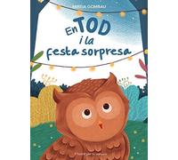 En Tod I La Festa Sorpresa