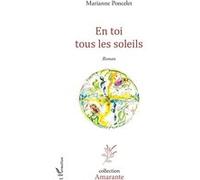 En toi tous les soleils Marianne Poncelet (Auteur)