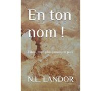 En ton nom!: Libre, mais plus jamais en paix