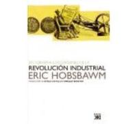 En Torno A Los Orígenes De La Revolución Industrial - Hobsbawm, E. J. Hobsbawm, E J (Auteur)