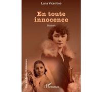 En toute innocence Luna Vicentino (Auteur)