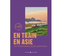 En Train en Asie 22 itinéraires sur les rails - Jean-Marc De Jaeger - Gallimard Loisirs - broché - Beau livre