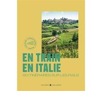 En train en Italie Collectif (Auteur), Laurent Laget (Traduction), Alice Gallori (Traduction)