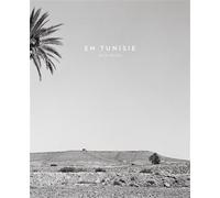 En Tunisie Edition bilingue français-anglais - Jellel Gasteli - Lalla Hadria - relié - Beau livre