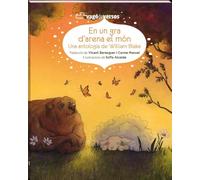 En un gra d'arena el món: Una antologia de William Blake per a educar en el simbolisme i la poesia