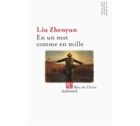 En un mot comme en mille - Zhen yun Liu - Gallimard - broché - Roman