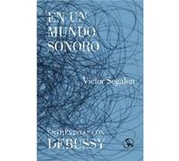 En Un Mundo Sonoro Segalen, Victor (Auteur)