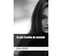 En une fraction de seconde