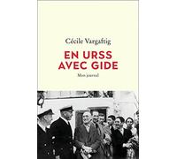 En URSS avec Gide: Mon journal