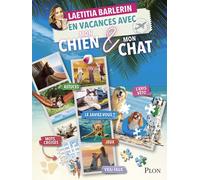 En vacances avec mon chien et mon chat - Laetitia Barlerin - Plon - broché - Livre-jeu