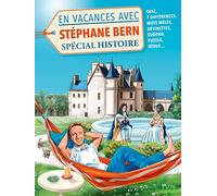 En vacances avec Stéphane Bern - Spécial Histoire