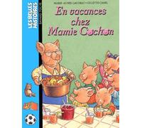 En vacances chez Mamie Cochon