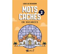 En vacances - Mots cachés 2 - Louis-Luc Beaudoin - Bravo - broché - Livre-jeu