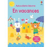 En vacances - Premiers autocollants - Dès 3 ans - Alice Beecham - Usborne - broché - Document jeunesse
