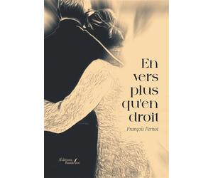 En vers plus qu'en droit - François Pernot - Baudelaire - broché - Poésie