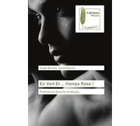 En Vert et ... Hampe Rose ! Poemes et dessins erotiques - Claude Mercutio - Muse Editions - broché - Roman