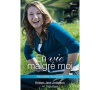 En vie malgré moi: Rescapée du suicide