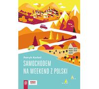 En voiture le week-end depuis la Pologne