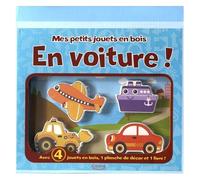 En Voiture ! - Mes Petits Jouets En Bois - Avec 4 Jouets En Bois, 1 Planche De Décor Et 1 Livre !
