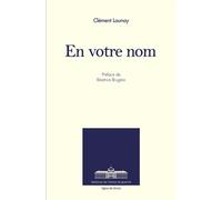 En votre nom - Clément Launay - Ecole De Guerre - broché - Essai