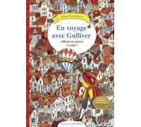 En Voyage Avec Gulliver - 150 Découvertes À Faire !