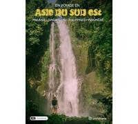 En voyage en Asie du Sud-Est: Tome 2